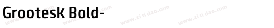 Grootesk Bold字体转换